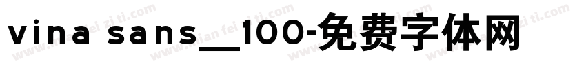 vina sans＿100字体转换